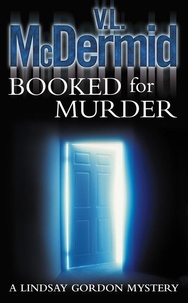 V. L. McDermid - Booked for Murder.