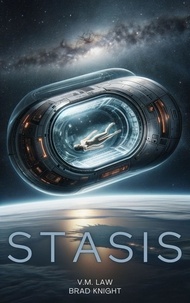  V. M. Law et  Brad Knight - Stasis - Custodian of the Cosmos, #2.