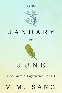Manuels téléchargeables From January to June - One Poem A Day Series, #1 (Litterature Francaise) 9798223825166