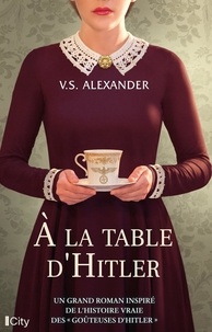 V-S Alexander - A la table d'Hitler.