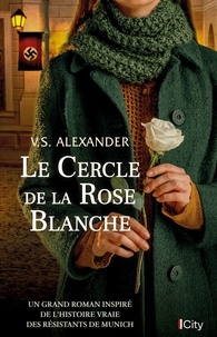 V.S. Alexander - Le cercle de la rose blanche.