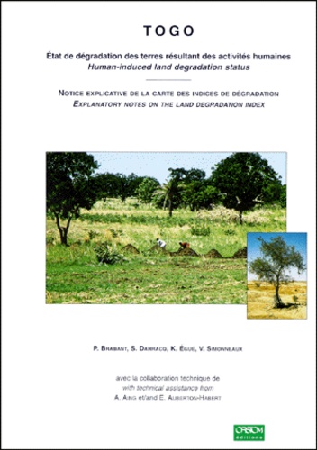 V Simonneaux et P Brabant - Togo. Etude De Degradation Des Terres Resultant Des Activites Humaines.