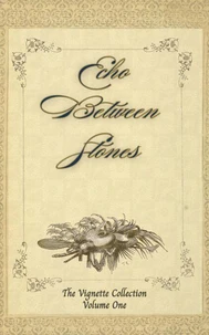 Echo Between Stones