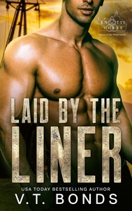  V.T. Bonds - Laid by the Liner - The Knottiverse: Alphas of the Waterworld, #3.