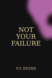 Not Your Failure