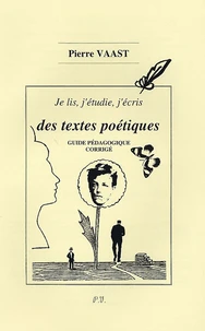 Je lis, j'étudie, j'écris des textes poétiques