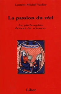 La Passion Du Reel. La Philosophie Devant Les Sciences
