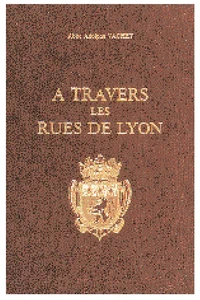 À travers les rues de Lyon