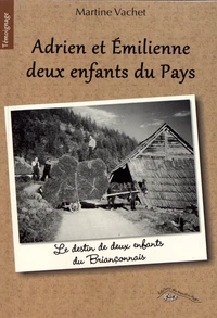 Adrien et Emilienne, deux enfants du Pays