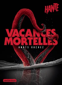 Vacances mortelles