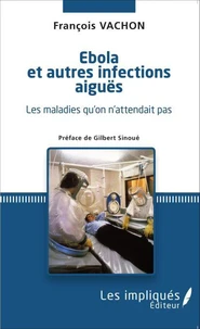 Ebola et autres infections aiguës