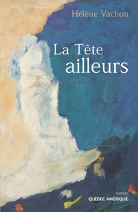 La tete ailleurs