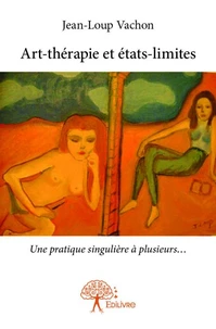 Art-thérapie et états-limites