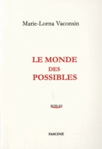Le monde des possibles