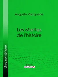 Les Miettes de l'histoire