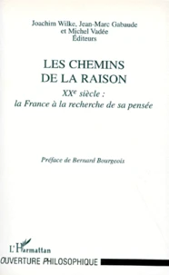 LES CHEMINS DE LA RAISON.