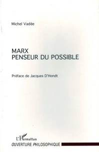 Marx penseur du possible