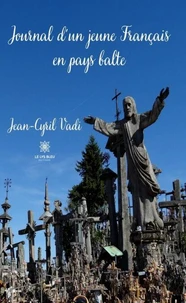 Journal d'un jeune francais en Pays Balte