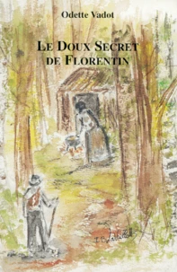Le Doux Secret De Florentin