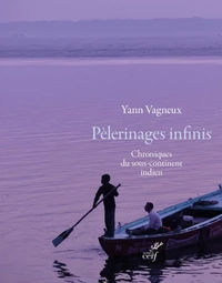 Pèlerinages infinis