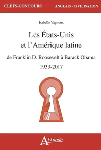 Les Etats-Unis et l'Amérique latine