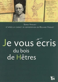 Je vous écris du bois de Hêtres