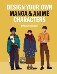 Design Your Own Manga &amp; Anime Characters