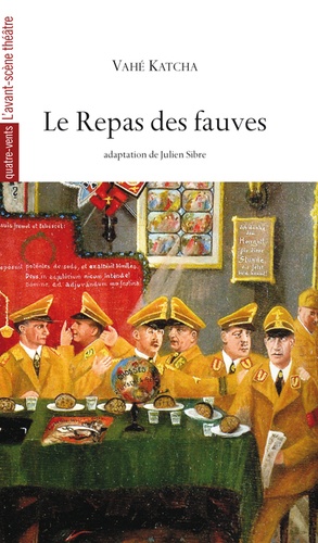 Vahé Katcha - Le Repas des fauves.