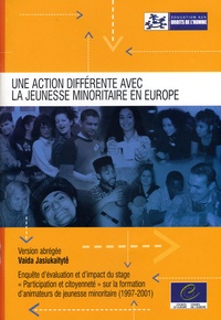 Vaida Jasiukaityte - Une action différente avec la jeunesse minoritaire en Europe : Enquête d'évaluation et impact du stage Participation et citoyenneté sur la formation d'animateurs.