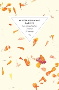 Vaikom Muhammad Basheer - Les Murs et autres histoires (d'amour).