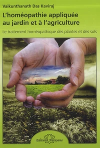 L'homéopathie appliquée au jardin et à l'agriculture