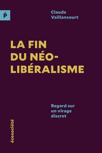 La fin du néolibéralisme