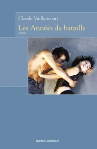 Les annees de bataille