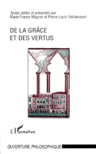 De la grâce et des vertus