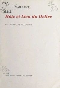 Hôte et lieu du délire