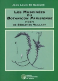 Les muscinées du Botanicon parisiense (1727) de Sébastien Vaillant