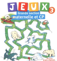 Jeux Grande Section Maternelle Et Cp. Volume 3