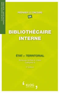 Préparer le concours de Bibliothécaire interne : Etat et territorial