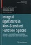 Integral Operators in Non-Standard Function Spaces. Volume 2: Variable Exponent Hölder, Morrey-Campanato and Grand Spaces