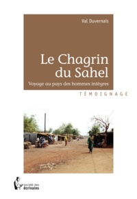 Val Duvernais - Le chagrin du Sahel.
