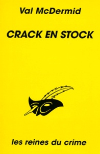 Val McDermid - Crack en stock.