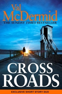 Val McDermid - Cross Roads - A Short Story Collection.