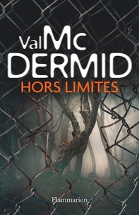 Val McDermid - Hors limites.
