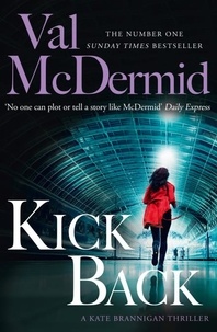 Val McDermid - Kick Back.