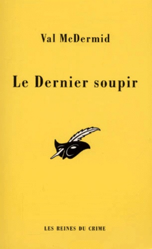 Val McDermid - Le Dernier Soupir.