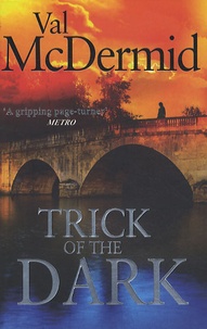 Val McDermid - Trick of the Dark.