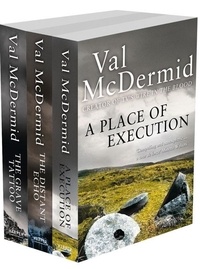 Val McDermid - Val McDermid 3-Book Crime Collection - A Place of Execution, The Distant Echo, The Grave Tattoo.