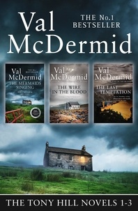 Val McDermid - Val McDermid 3-Book Thriller Collection - The Mermaids Singing, The Wire in the Blood, The Last Temptation.