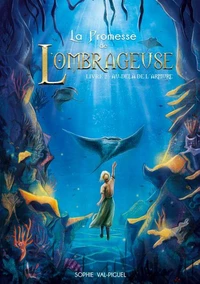 La Promesse de l'Ombrageuse