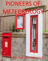 Pioneers of Meteorology